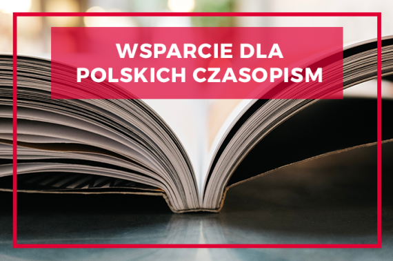 napis "Wsparcie dla polskich czasopism" na tle rozłożonego magazynu
